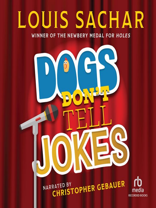 Title details for Dogs Don't Tell Jokes by Louis Sachar - Available